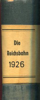 Die Reichsbahn Jahrgang 1926