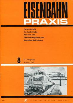 Eisenbahnpraxis Heft 08 / 1967