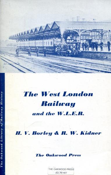 The West London Railway and the W L E R