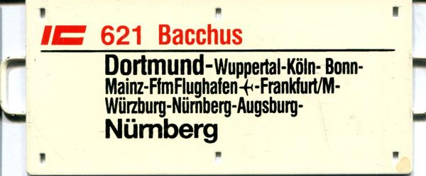 Miniatur Zuglaufschild IC 621 Bacchus Dortmund – Nürnberg