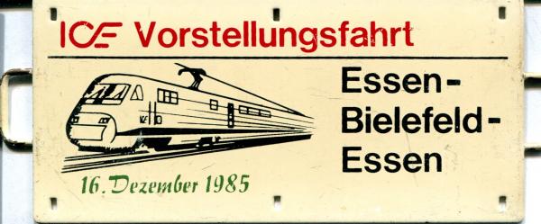 Miniatur Zuglaufschild ICE Vorstellungsfahrt Essen – Bielefeld – Essen 16.12.1985