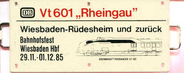 Miniatur Zuglaufschild Vt 601 Rheingau Wiesbaden – Rüdesheim 01.12.1985