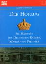 Der Hofzug Sr. Majestät des Deutschen Kaisers, Königs von Preussen