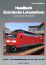 Handbuch Elektrische Lokomotiven Neubaulokomotiven der DB und DR