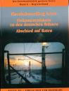 Eisenbahneralltag heute , Dokumentation zu den deutschen Bahnen, Abschied auf Raten