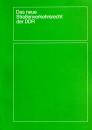 Das neue Straßenverkehrsrecht in der DDR