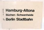 Zuglaufschild Hamburg-Altona – Berlin Stadtbahn / Rückseite Rückrichtung