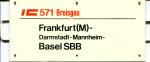 Miniatur Zuglaufschild IC 571 Breisgau Frankfurt – Basel SBB