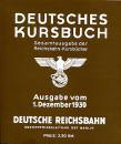 Deutsches Kursbuch DR vom 1. Dezember 1939, Reprint