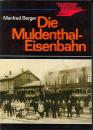 Die Muldenthal - Eisenbahn (1981)