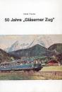 50 Jahre Gläserner Zug