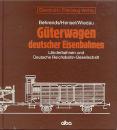 Güterwagen deutscher Eisenbahnen Länderbahnen und DRG