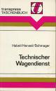 Taschenbuch Technischer Wagendienst