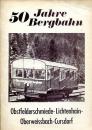 50 Jahre Bergbahn, Obstfelderschmiede Lichtenhain Oberweissbach Cursdorf