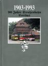 90 Jahre Straßenbahn Cottbus 1903 - 1993