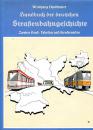 Handbuch der deutschen Straßenbahngeschichte, zweiter Band Tabellen und Streckenatlas