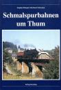 Schmalspurbahnen um Thum