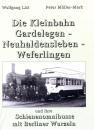 Die Kleinbahn Gardelegen – Neuhaldensleben – Weferlingen und ihre Schienenomnibusse mit Berliner Wurzeln